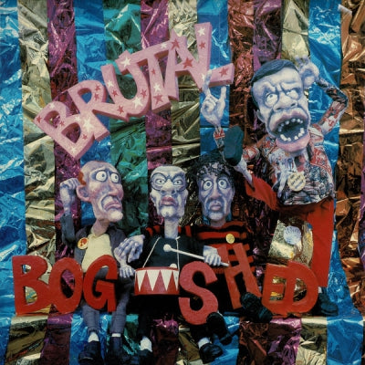 BOGSHED - Brutal