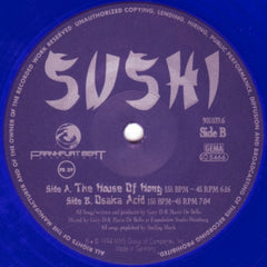 SUSHI - The House Of Hong / Osaka Acid