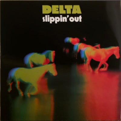 DELTA - Slippin' Out