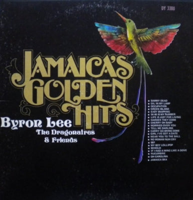 BYRON LEE AND THE DRAGONAIRES & FRIENDS - Jamaica's Golden Hits