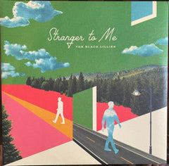 THE BLACK LILLIES - Stranger To Me