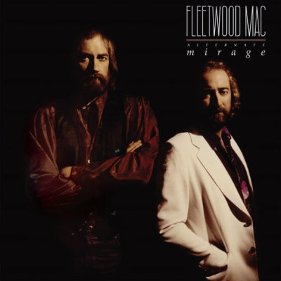 FLEETWOOD MAC - Alternate Mirage