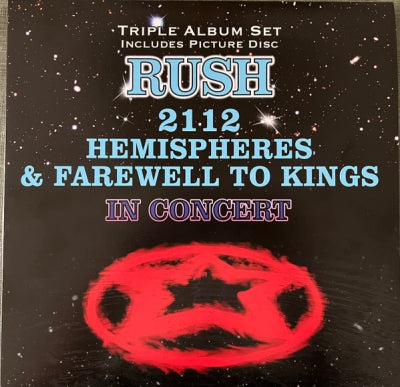 RUSH - 2112, Hemispheres & A Farewell To Kings