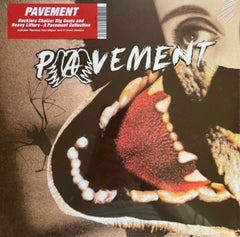 PAVEMENT - Hecklers Choice: Big Gums and Heavy Lifters