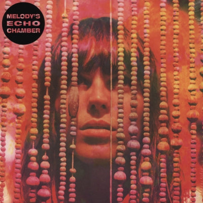 MELODY'S ECHO CHAMBER  - Melody's Echo Chamber
