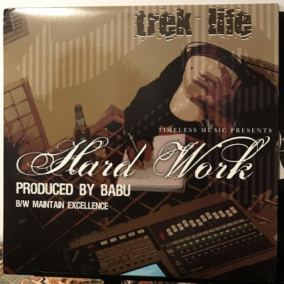 TREK LIFE - Hard Work / Maintain Excellence