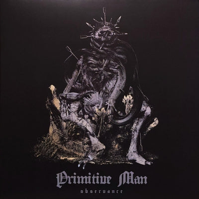 PRIMITIVE MAN - Observance