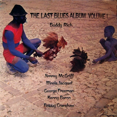 BUDDY RICH - The Last Blues Album Volume 1