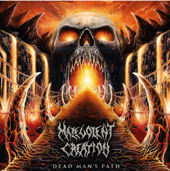 MALEVOLENT CREATION - Dead Man's Path