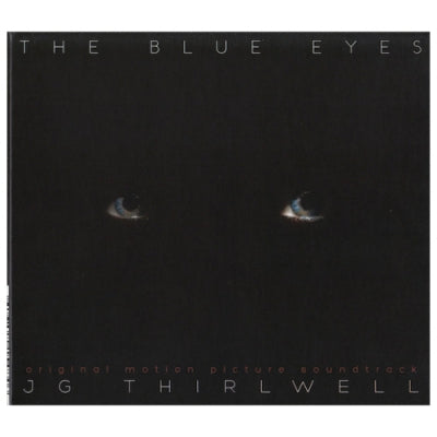 JG THIRLWELL - The Blue Eyes (Original Motion Picture Soundtrack)