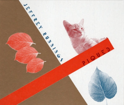 JEFFREY RUNNINGS - Piqued