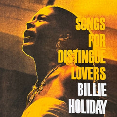 BILLIE HOLIDAY - Songs For Distingué Lovers