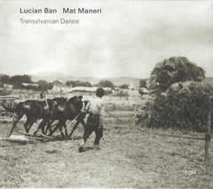 LUCIAN BAN, MAT MANERI - Transylvanian Dance