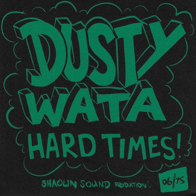 DUSTY WATA - Hard Times