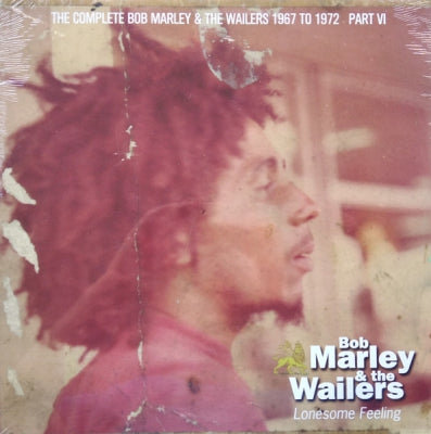 BOB MARLEY AND THE WAILERS - Lonesome Feeling (	The Complete Bob Marley & The Wailers 1967 To 1972 – Part VI)