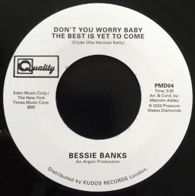 BESSIE BANKS - Don't You Worry Baby The Best Is Yet To Come