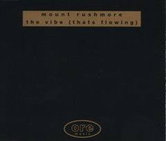 MOUNT RUSHMORE - The Vibe (That's Flowing)