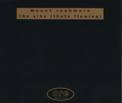MOUNT RUSHMORE - The Vibe (That's Flowing)
