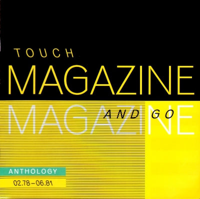 MAGAZINE - Touch And Go : Anthology 01.78-06.81
