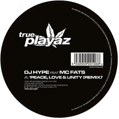 DJ HYPE FEATURING MC FATS - Peace Love & Unity (Remix) / Jump