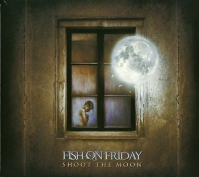 FISH ON FRIDAY - Shoot The Moon