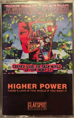 HIGHER POWER - There's Love In This World If You Want It