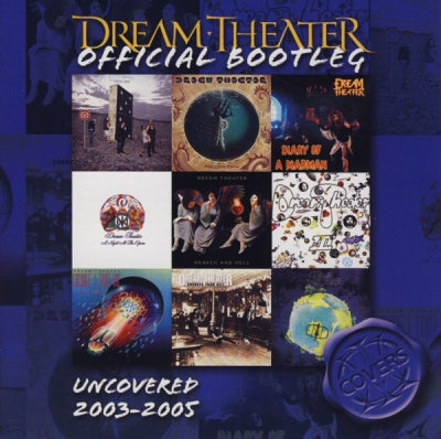 DREAM THEATER - Official Bootleg: Uncovered 2003-2005
