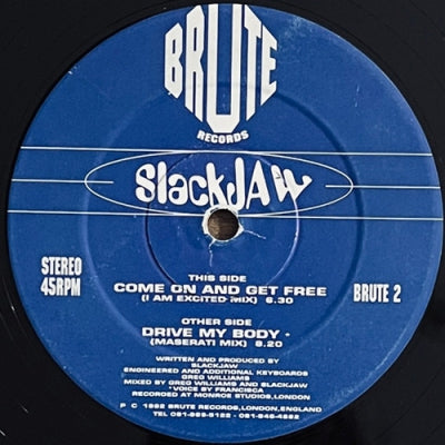 SLACKJAW - Drive My Body / Come On And Get Free