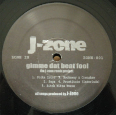 J-ZONE - Gimme Dat Beat Fool