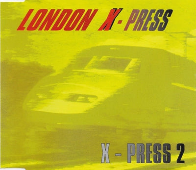 X-PRESS 2 - London X-Press