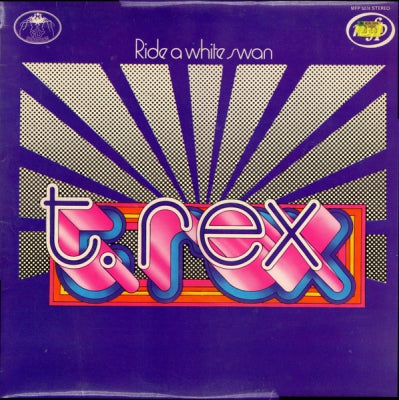 T. REX - Ride A White Swan