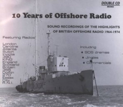 VARIOUS - 10 Years Of Offshore Radio