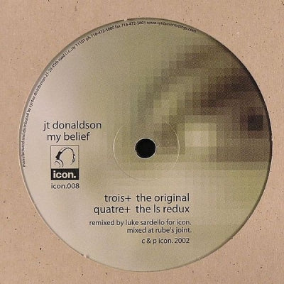 JT DONALDSON - My Belief / Leave Your World