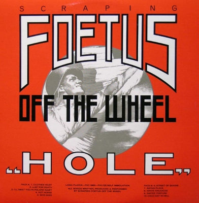SCRAPING FOETUS OFF THE WHEEL - Hole