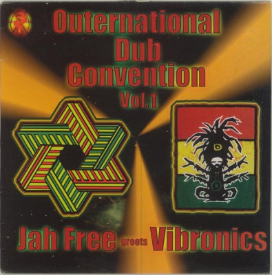 JAH FREE GREETS VIBRONICS - Outernational Dub Convention Vol.1