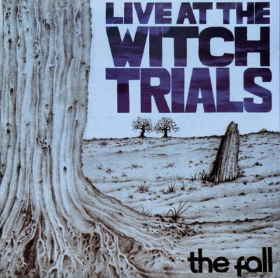 THE FALL - Live At The Witch Trials