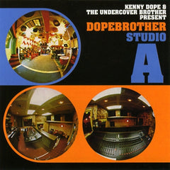 KENNY DOPE & THE UNDERCOVER BROTHER - Dopebrother: Studio A
