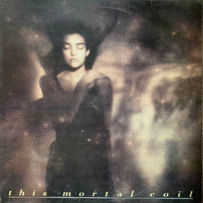 THIS MORTAL COIL - It'll End In Tears