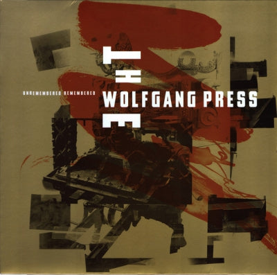 THE WOLFGANG PRESS - Unremembered Remembered
