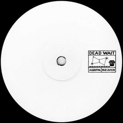 AGRIPPA - Dead Wait EP