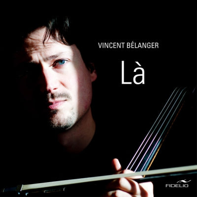 VINCENT BéLANGER - Là