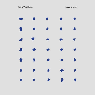 CHIP WICKHAM - Love & Life