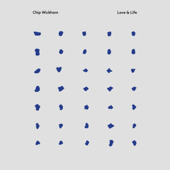 CHIP WICKHAM - Love & Life
