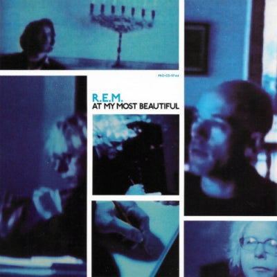 R.E.M. - At My Most Beautiful