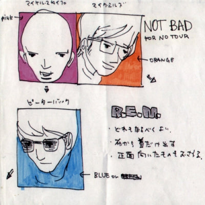 R.E.M. - Not Bad For No Tour