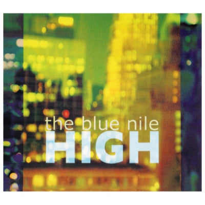 THE BLUE NILE - High