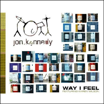 JON KENNEDY - Way I Feel