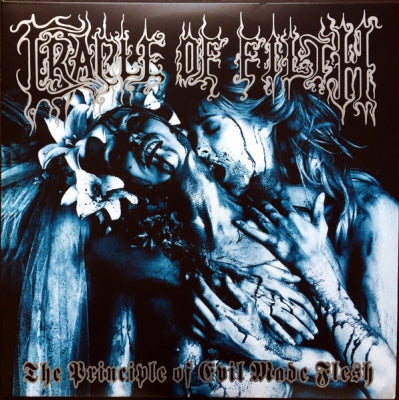 CRADLE OF FILTH - The Principle Of Evil Made Flesh