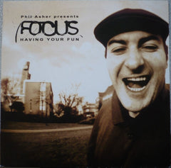 PHIL ASHER PRESENTS FOCUS - Having Your Fun