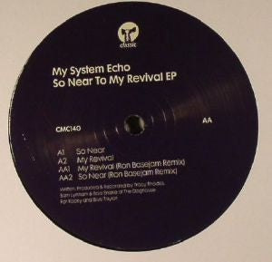 MY SYSTEM ECHO - So Near To My Revival EP